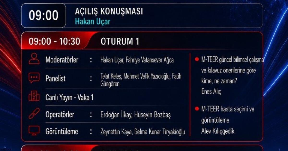 TEER Tedavisi Toplantısı bilimsel programı, sabah oturumları